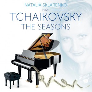 Sklarenko, Natalia - Tchaikovsky The Seasons